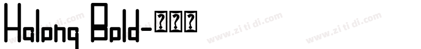 Halong Bold字体转换